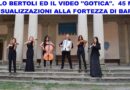 PAOLO BERTOLI ED IL VIDEO “GOTICA”. 45 MILA VISUALIZZAZIONI ALLA FORTEZZA DI BARDI